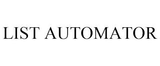 LIST AUTOMATOR trademark