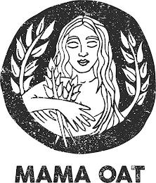 MAMA OAT trademark