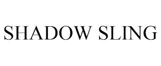 SHADOW SLING trademark