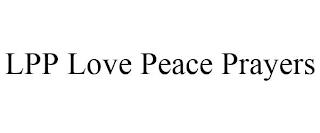 LPP LOVE PEACE PRAYERS trademark