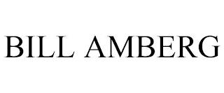 BILL AMBERG trademark