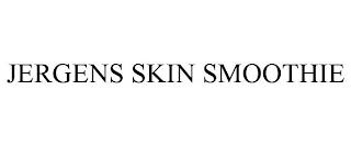 JERGENS SKIN SMOOTHIE trademark