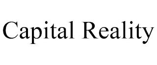 CAPITAL REALITY trademark