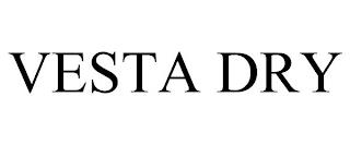 VESTA DRY trademark