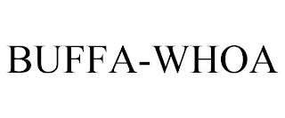 BUFFA-WHOA trademark