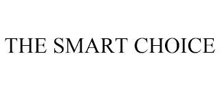 THE SMART CHOICE trademark