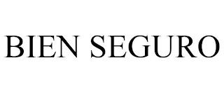 BIEN SEGURO trademark