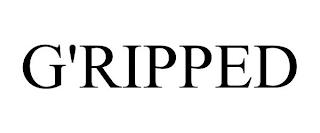 G'RIPPED trademark