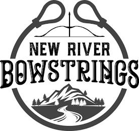 NEW RIVER BOWSTRINGS trademark