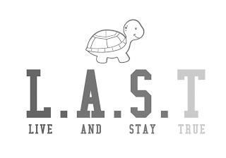 L.A.S.T LIVE AND STAY TRUE trademark