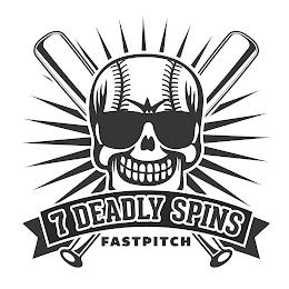 7 DEADLY SPINS FASTPITCH trademark