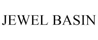 JEWEL BASIN trademark