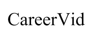 CAREERVID trademark