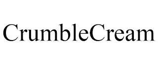 CRUMBLECREAM trademark