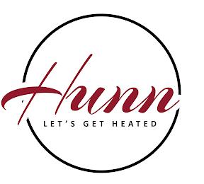 HUNN LET'S GET HEATED trademark