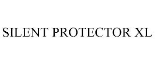 SILENT PROTECTOR XL trademark