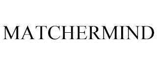 MATCHERMIND trademark