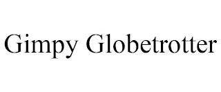 GIMPY GLOBETROTTER trademark