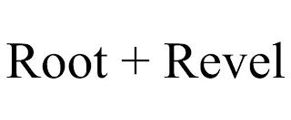 ROOT + REVEL trademark