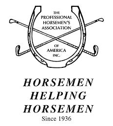 X THE PROFESSIONAL HORSEMEN'S ASSOCIATION OF AMERICA INC. HORSEMEN HELPING HORSEMEN SINCE 1936 trademark