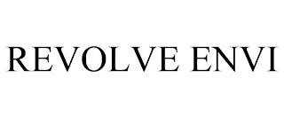 REVOLVE ENVI trademark