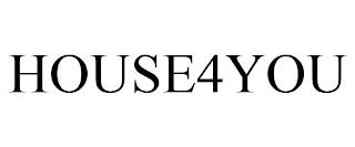 HOUSE4YOU trademark