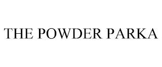 THE POWDER PARKA trademark