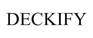 DECKIFY trademark