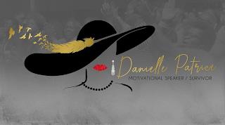 DANIELLE PATRICE MOTIVATIONAL SPEAKER/SURVIVOR trademark