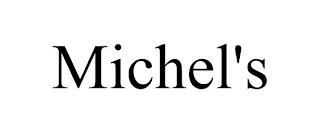 MICHEL'S trademark