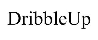 DRIBBLEUP trademark