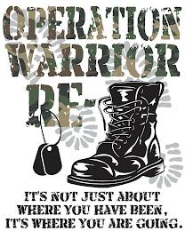 OPERATION WARRIOR RE- IT'S NOT JUST ABOUT WHERE YOU HAVE BEEN, IT'S WHERE YOU ARE GOING. trademark