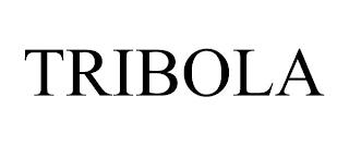 TRIBOLA trademark