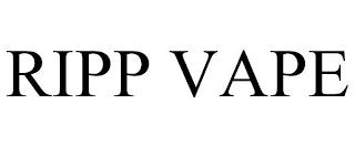 RIPP VAPE trademark