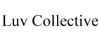 LUV COLLECTIVE trademark