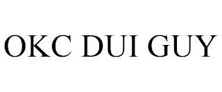 OKC DUI GUY trademark