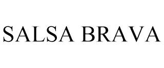 SALSA BRAVA trademark