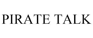 PIRATE TALK trademark