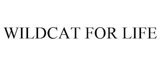 WILDCAT FOR LIFE trademark