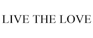 LIVE THE LOVE trademark