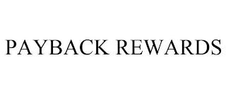 PAYBACK REWARDS trademark