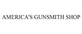 AMERICA'S GUNSMITH SHOP trademark