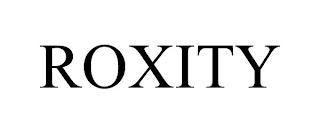 ROXITY trademark