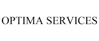 OPTIMA SERVICES trademark