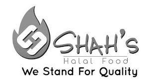 S H SHAH'S HALAL FOOD WE STAND FOR QUALITY trademark