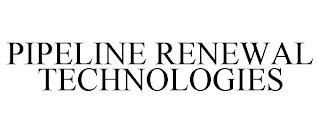 PIPELINE RENEWAL TECHNOLOGIES trademark