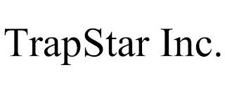 TRAPSTAR INC. trademark