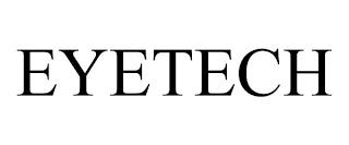 EYETECH trademark