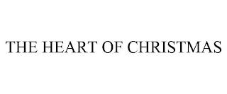 THE HEART OF CHRISTMAS trademark