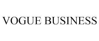 VOGUE BUSINESS trademark